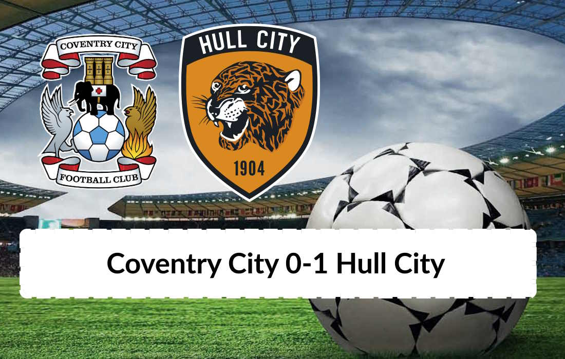 Coventry City 0-1 Hull City Maç Özeti